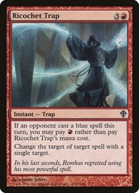 Ricochet Trap, Worldwake