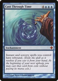 Cast Through Time, Rise of the Eldrazi