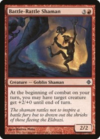 Battle-Rattle Shaman, Rise of the Eldrazi