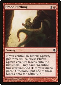 Brood Birthing, Rise of the Eldrazi