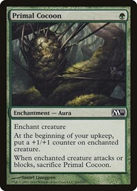 Primal Cocoon, Magic 2011 (M11)