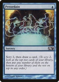 Preordain, Magic 2011 (M11)