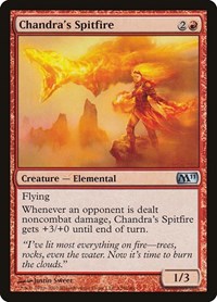 Chandra's Spitfire, Magic 2011 (M11)
