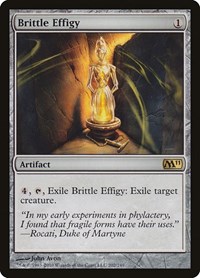 Brittle Effigy, Magic 2011 (M11)