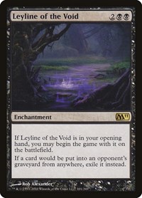Leyline of the Void, Magic 2011 (M11)