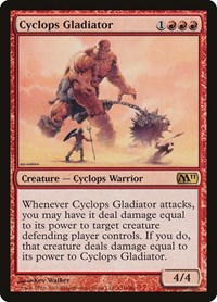Cyclops Gladiator, Magic 2011 (M11)