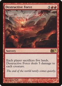 Destructive Force, Magic 2011 (M11)