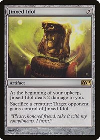 Jinxed Idol, Magic 2011 (M11)