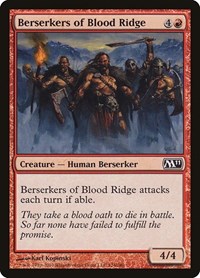 Berserkers of Blood Ridge, Magic 2011 (M11)