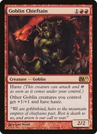 Goblin Chieftain, Magic 2011 (M11)
