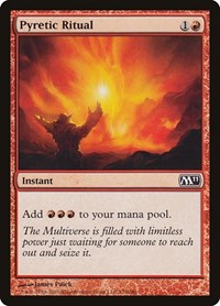Pyretic Ritual, Magic 2011 (M11)