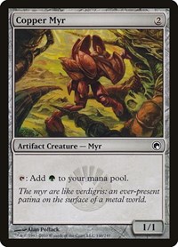 Copper Myr, Scars of Mirrodin
