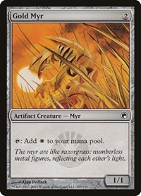 Gold Myr, Scars of Mirrodin