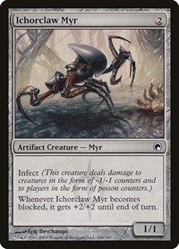 Ichorclaw Myr, Scars of Mirrodin