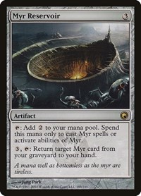 Myr Reservoir, Scars of Mirrodin