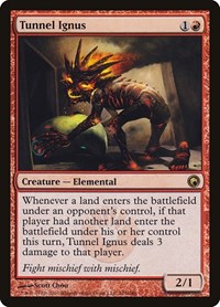 Tunnel Ignus, Scars of Mirrodin