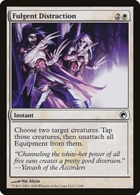 Fulgent Distraction, Scars of Mirrodin