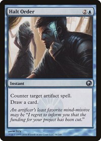 Halt Order, Scars of Mirrodin