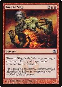 Turn to Slag, Scars of Mirrodin