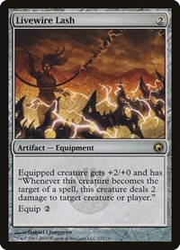 Livewire Lash, Scars of Mirrodin