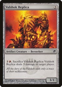 Vulshok Replica, Scars of Mirrodin