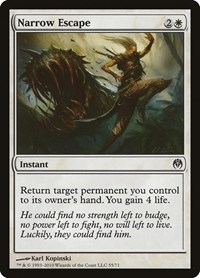 Narrow Escape, Duel Decks: Phyrexia vs. the Coalition