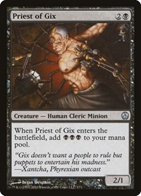 Priest of Gix, Duel Decks: Phyrexia vs. the Coalition