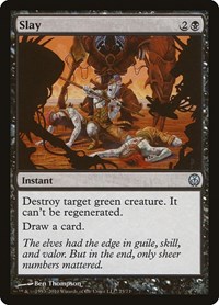 Slay, Duel Decks: Phyrexia vs. the Coalition