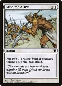 Raise the Alarm, Duel Decks: Elspeth vs. Tezzeret