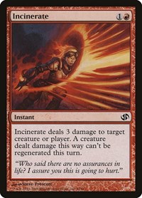 Incinerate, Duel Decks: Jace vs. Chandra
