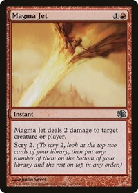 Magma Jet, Duel Decks: Jace vs. Chandra