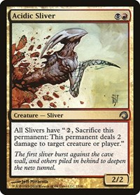 Acidic Sliver, Premium Deck Series: Slivers