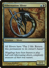 Hibernation Sliver, Premium Deck Series: Slivers
