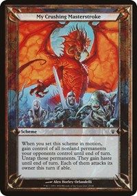My Crushing Masterstroke (Archenemy), Oversize Cards