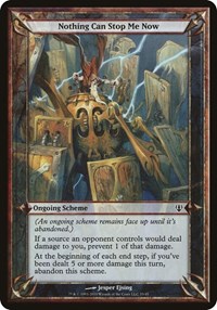 Nothing Can Stop Me Now (Archenemy), Oversize Cards