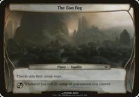 The Eon Fog (Planechase), Oversize Cards