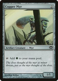 Copper Myr, Planechase