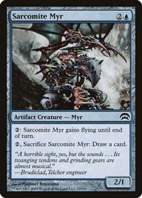 Sarcomite Myr, Planechase