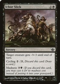 Ichor Slick, Duel Decks: Garruk vs. Liliana