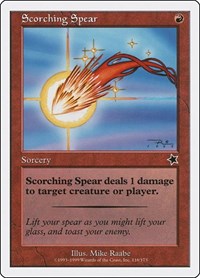 Scorching Spear, Starter 1999