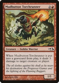 Mudbutton Torchrunner, Duel Decks: Elves vs. Goblins