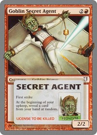 Goblin Secret Agent, Unhinged