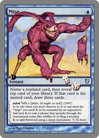 Mise, Unhinged