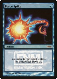 Force Spike, FNM Promos