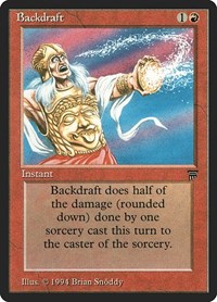 Backdraft, Legends