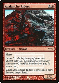 Avalanche Riders, FNM Promos