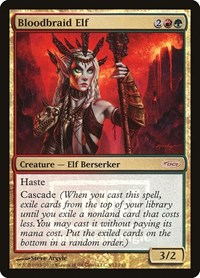 Bloodbraid Elf, FNM Promos