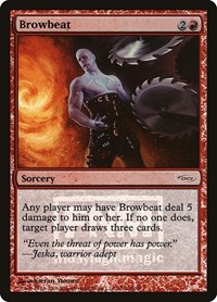 Browbeat, FNM Promos