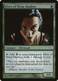 Elves of Deep Shadow, FNM Promos