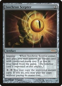 Isochron Scepter, FNM Promos